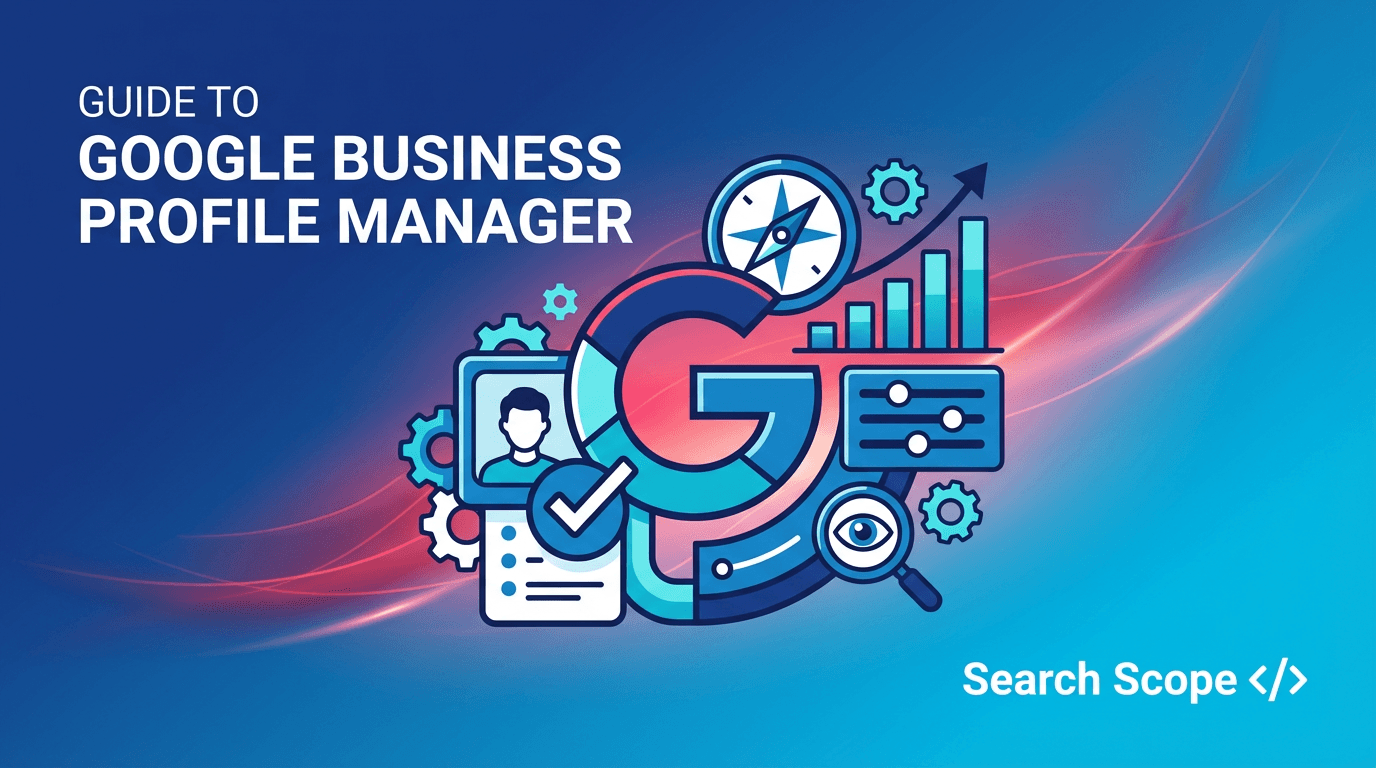 Guide to managing a Google Business Profile in 2026