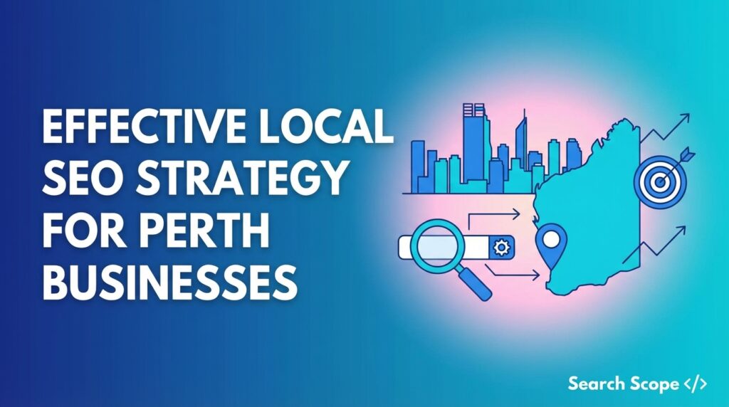 Perth local SEO strategy infographic with map and icons