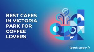 Best Cafes in Victoria Park for Coffee Lovers