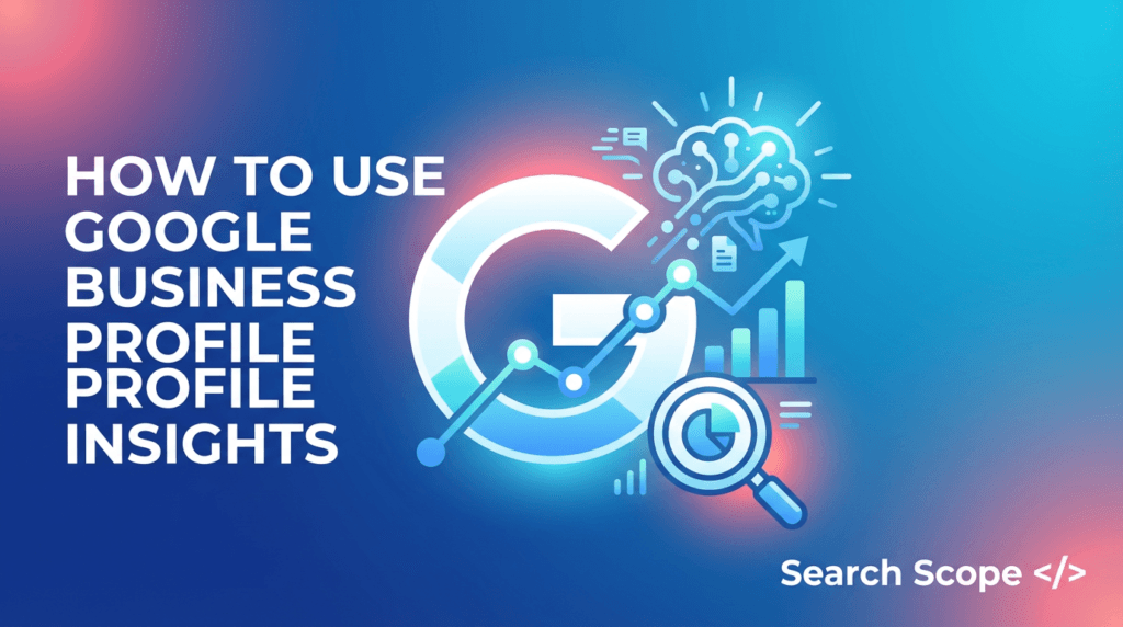 Infographic on using Google Business Profile Insights