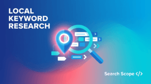 Mastering Local Keyword Research for SEO Success