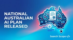National AI Plan Released: The $29.9M Safety Signal & What It Means for Australian Business